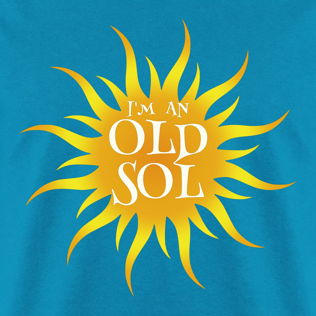 I&rsquo;m an OLD SOL
